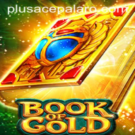 Discover the Mystical World of BookofGold with PlusAce