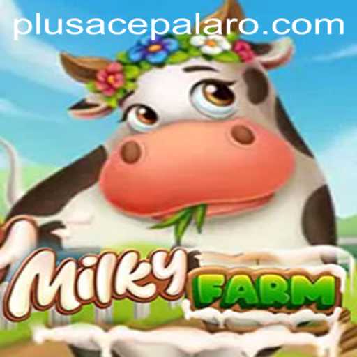 Discovering the World of MilkyFarm with PlusAce
